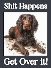 Cocker Sprocker Spaniel pet dog Funny Sh*t Happens Fridge Magnet Gift