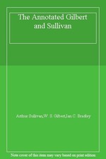 The Annotated Gilbert and