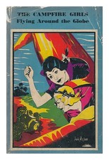DEVRIES, JULIAN (1904 the Campfire Girls Flying around the Globe 1933 First Ed