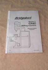 Bridgeport Series 1 CNC Mill Programming Manual