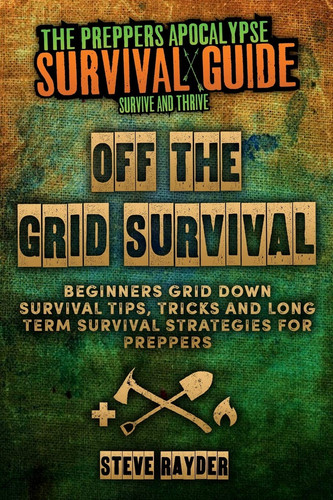 Off the grid survival - grid,