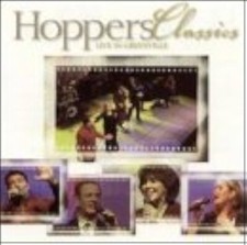 THE HOPPERS - Classics - Live In Greenville CD