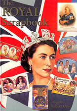 The Royal Scrapbook (Scrapbook S.) by Opie, Robert Hardback Book The Cheap Fast