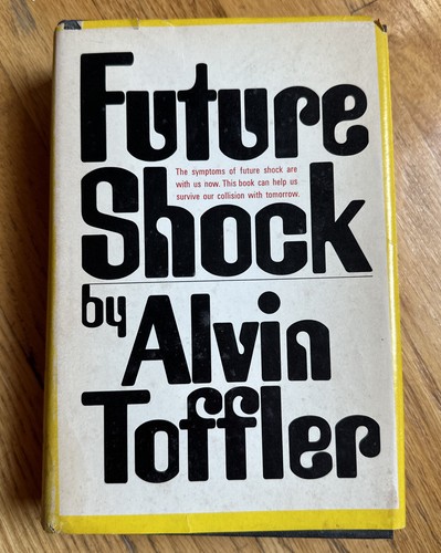 Alvin toffler future shock - alvin,