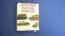 Armoured Fighting Vehicles By Philip Trewhitt - Hardcover