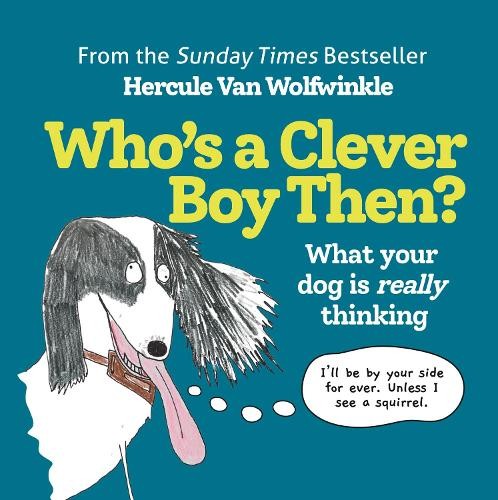 Whos clever boy - then?, by