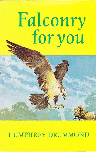 Falconry for you book evans - for, by