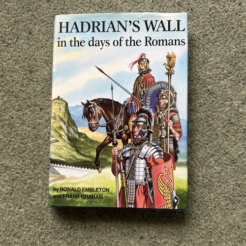 Hadrians wall the days of - in,