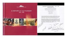 MCCLURE, CARDWELL; STEEN, WILSON A History of the Foundry/ 1844-1983/ Cardwell M