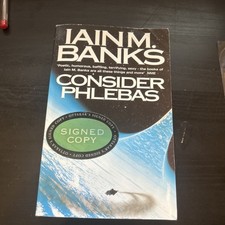 Signed PB: CONSIDER PHLEBAS by IAIN M BANKS (Orbit 2003) VGC+  Rare signed 