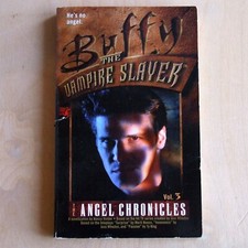 Buffy the Vampire Slayer: The Angel Chronicles, Vol. 3 by Nancy Holder