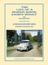 The Life of a Morris Minor Named Moggy: His Restoration - Paperback NEW Griffith