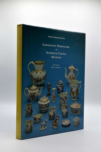 Lowestoft porcelain norwich - lowestoft,