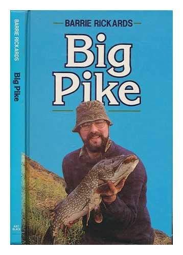 Big pike rickards barrie - pike, rickards,