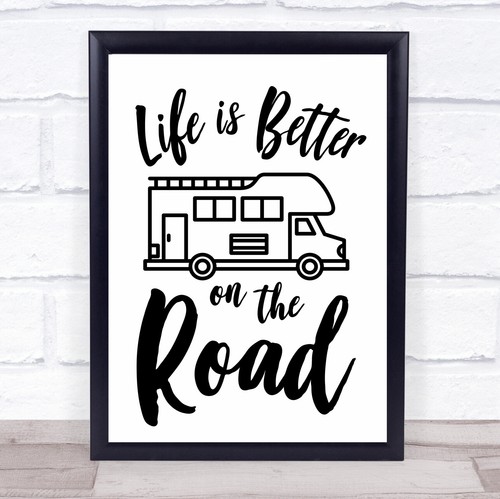 Life better the road - i,