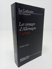 Le Corbusier: Les voyages
