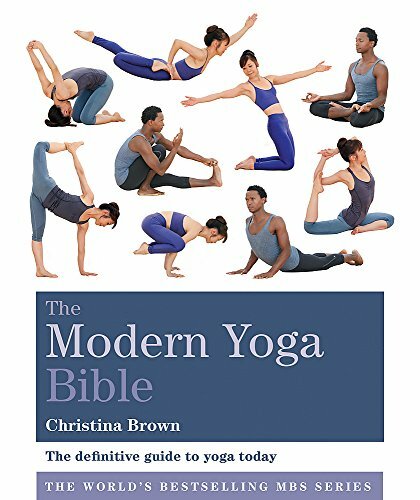 The modern yoga bible - yoga,