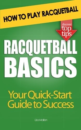Racquetball basics how to - racquetball, basics: