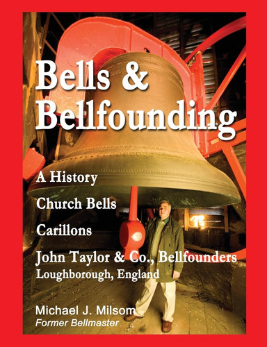 Bells bellfounding a - &, bellfounding: