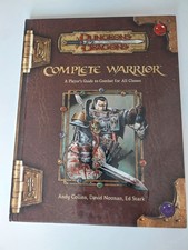 Complete Warrior: A Player's Guide to Combat for All Classes (D&D 3.5)