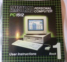 AMSTRAD PC1512 - GENUINE USER MANUAL (NEW)