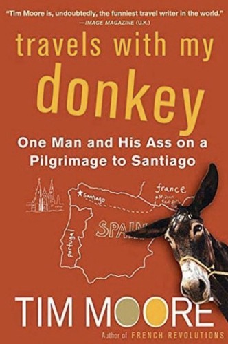 Travels with donkey one - my, donkey: