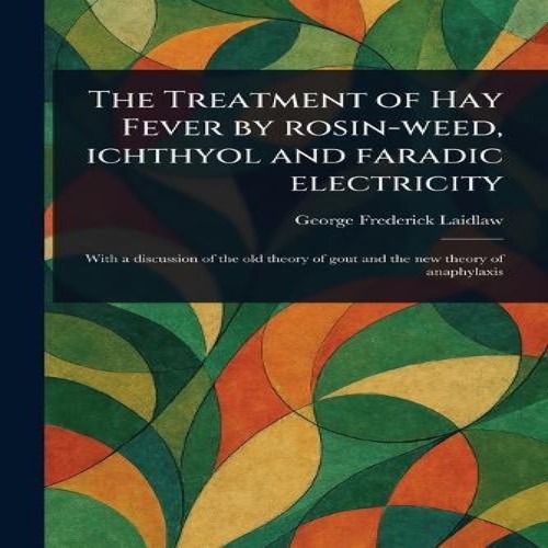 The treatment hay fever - the,