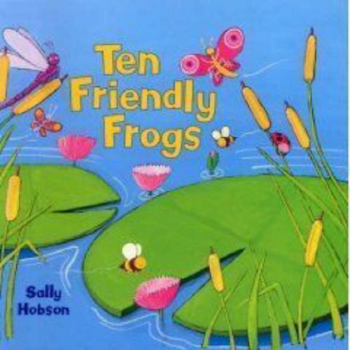 Ten friendly frogs sally - ten, frogs-sally