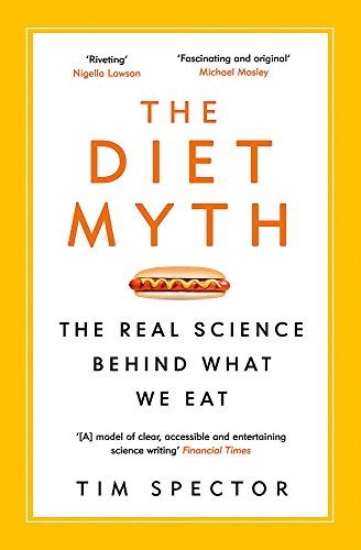 The diet myth - myth:, real