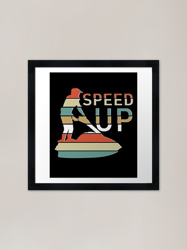 Speed with stand up - with,