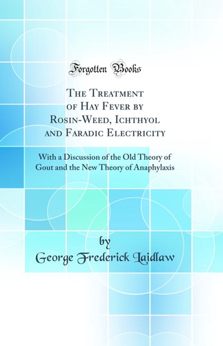 The treatment hay fever - fever, by