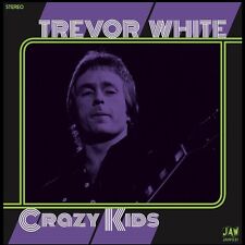 TREVOR WHITE Crazy Kids 7" 45
