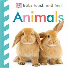 Baby Touch and Feel Animals by