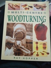 WOODTURNING BOOK - MULTI - CENTRE WOODTURNING - 26 PROJECTS DIFFERENT CENTRES