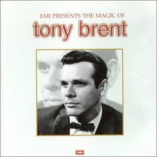 The Magic of Tony Brent - Brent Tony