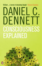 Consciousness Explained (Penguin Science) by Dennett, Daniel C. Paperback Book