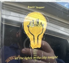 Travis Hopper ‎– All The Lights In The City Tonight CD Album Rock MINT!!!! RARE!