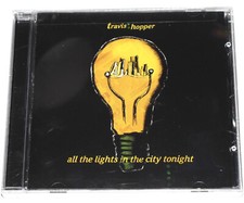 Travis Hopper ‎– All The Lights In The City Tonight (CD 2005) Rock NEW SEALED