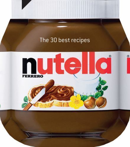 Nutella the best recipes - the,