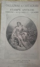 Collezione A.Castagnari Stampe Antiche Quadri - Galleria Scopinich, Milano, 1928