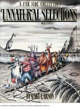 Unnatural Selections: A Far