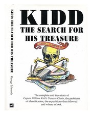 EDMUNDS, GEORGE (1941 Kidd : the search for his treasure 1996 First Edition Ha
