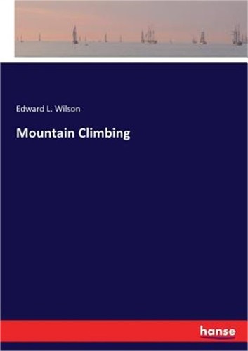 Mountain climbing paperback - climbing, (paperback