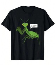 Funny Praying Mantis T-Shirt