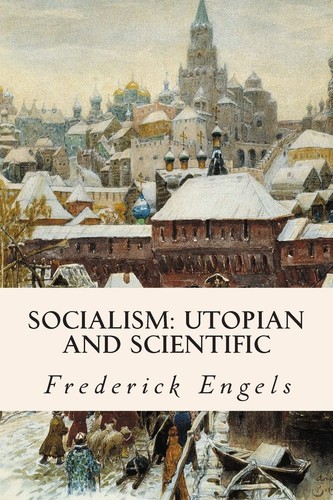 Socialism utopian and - socialism:,