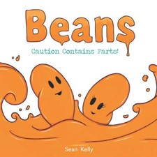 Beans: Caution Contains Farts