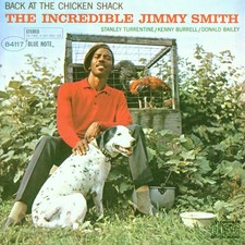 The Incredible Jimmy Smith: Back at the Chicken Shack