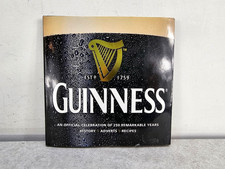 Guinness : Celebrating 250 Remarkable Years by Paul Hartley (2009, Hardcover)