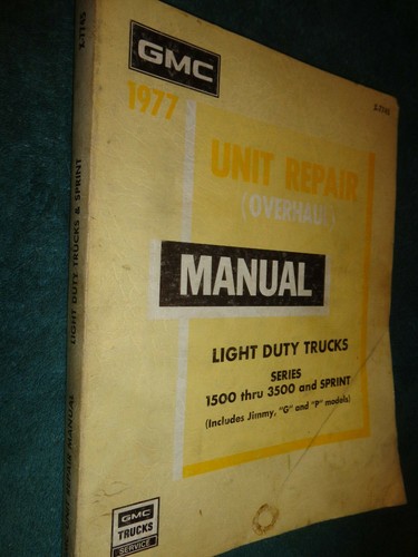 1977 gmc truck unit repair - 1977,