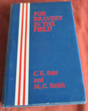 Military Medal - For Bravery in the Field. C.K. Bates & M.G. Smith.  1919-1999